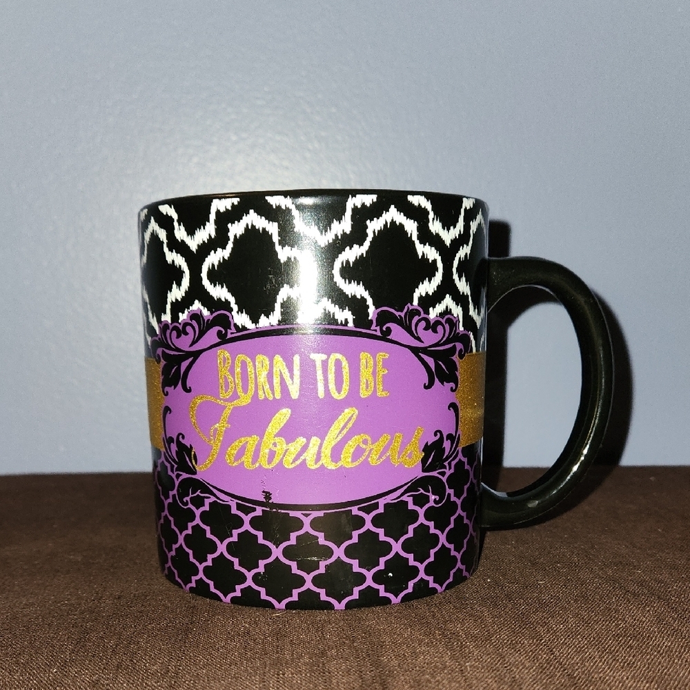 Born to Be Fabulous Mug